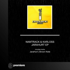 Premiere: Namtrack And Karloss - JaraHurt (Original Mix) - Experiment Records