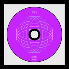 Riton & Kah-Lo - Fake ID (Dean Murray Remix) (FREE DL)