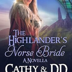 [DOWNLOAD] PDF 📕 The Highlander's Norse Bride: A Novella: A Scottish Medieval Romant