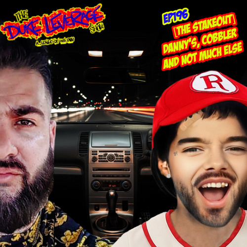 EP196_[The Stakeout] Danny's, Cobbler and Not Much Else