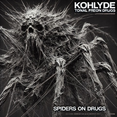 Spiders On Drugs
