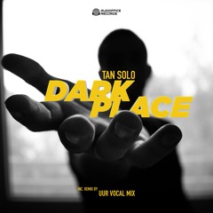 Tan Solo - The Dark Place