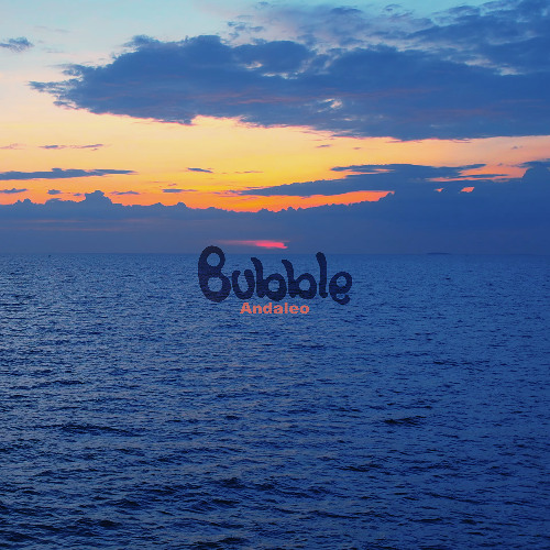 Bubble - Andaleo