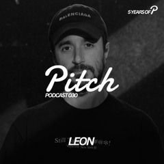Pitch Podcast 030 - Leon