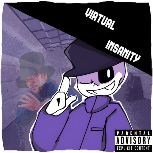 VIRTUAL INSANITY 3 [Pepinified]