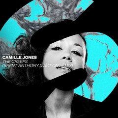 Camille Jones - The Creeps (Brent Anthony X Act On Remix) [Spinnin Records]