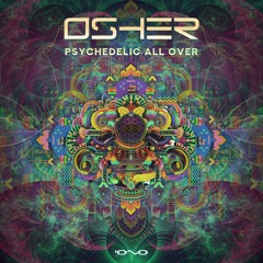 Psychedelic All Over (Original Mix)