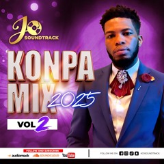 Konpa mix 2025 vol 2 Josoundtrack