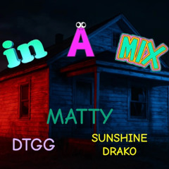 IN A MIX