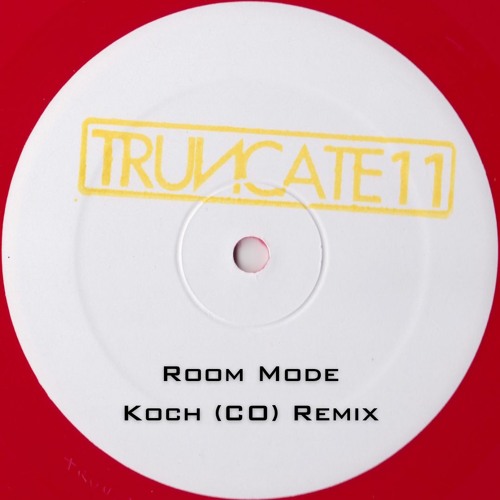 Truncate - Room Mode (Koch CO Remix) [FREE DOWNLOAD]