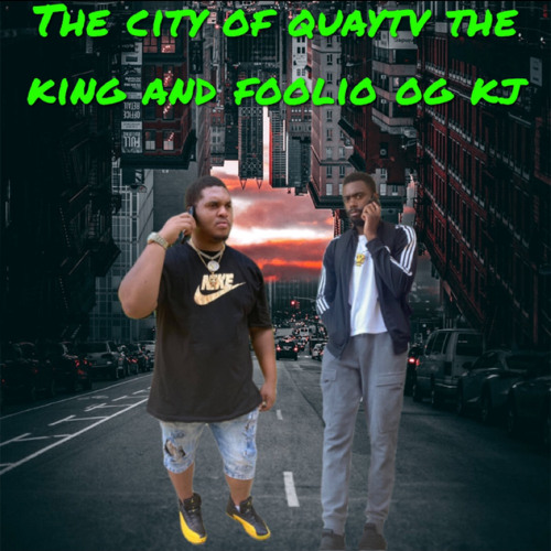 Foolio og kj ft Quaytv The King lick u up and down | made on the Rapchat app (prod. by Carter Beats)