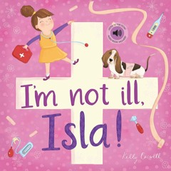 SPST32 - I'm Not Ill, Isla!