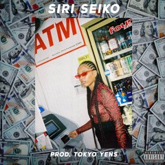 SIRI - ATM(PROD. BY TOKYOYENS)