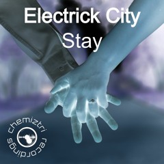 Electrick City - Stay