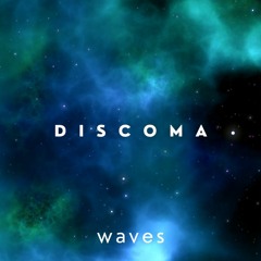Discoma - Waves e.p.