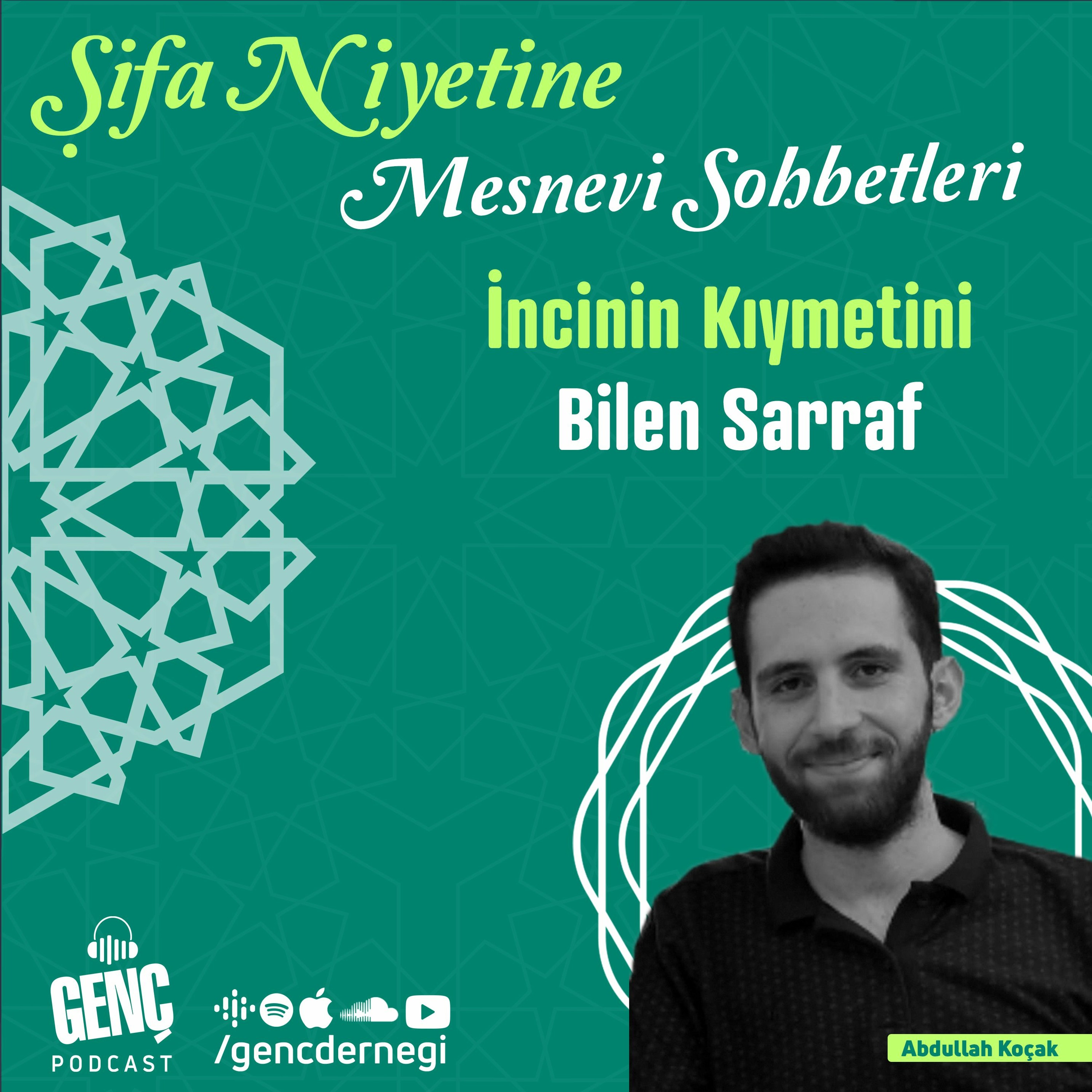 İncinin Kıymetini Bilen Sarraf | Şifa Niyetine Mesnevi Sohbetleri B05 episode artwork