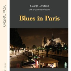 Blues in Paris by George Gershwin - arr. Giancarlo Gazzani