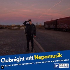 Clubnight @radiocottbus - Nepomusik