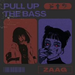 Pull Up The Bass