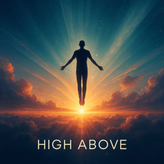 High Above