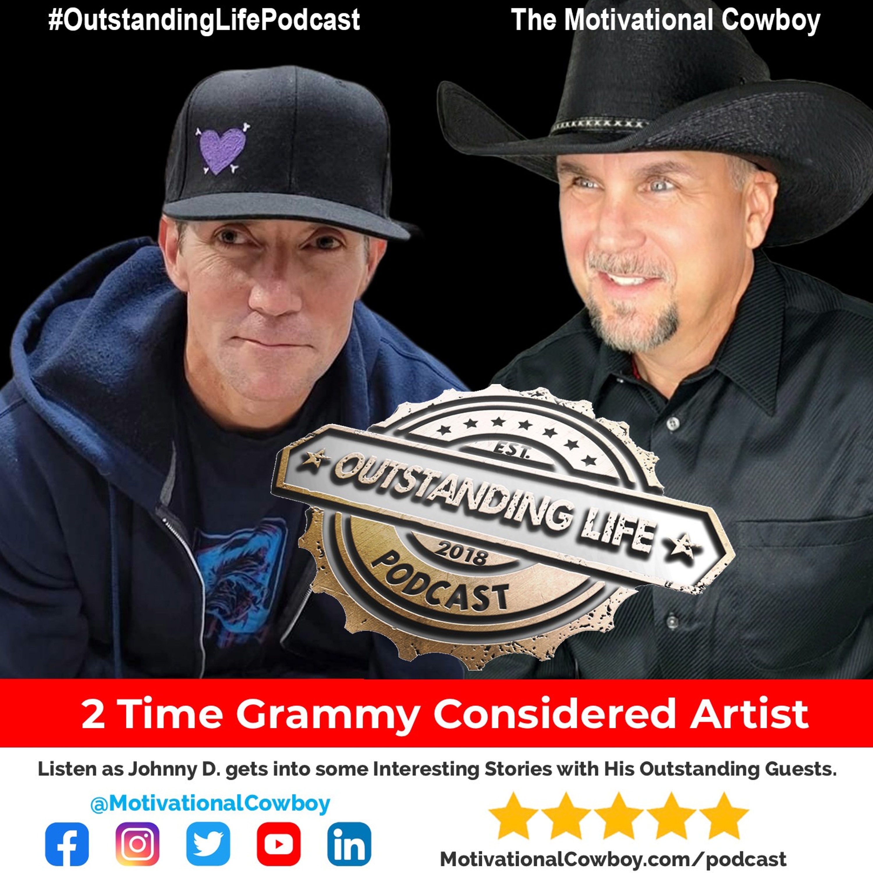 Outstanding Life with the Motivational Cowboy