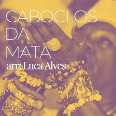 (Como São Lindos Os) Caboclos na Mata