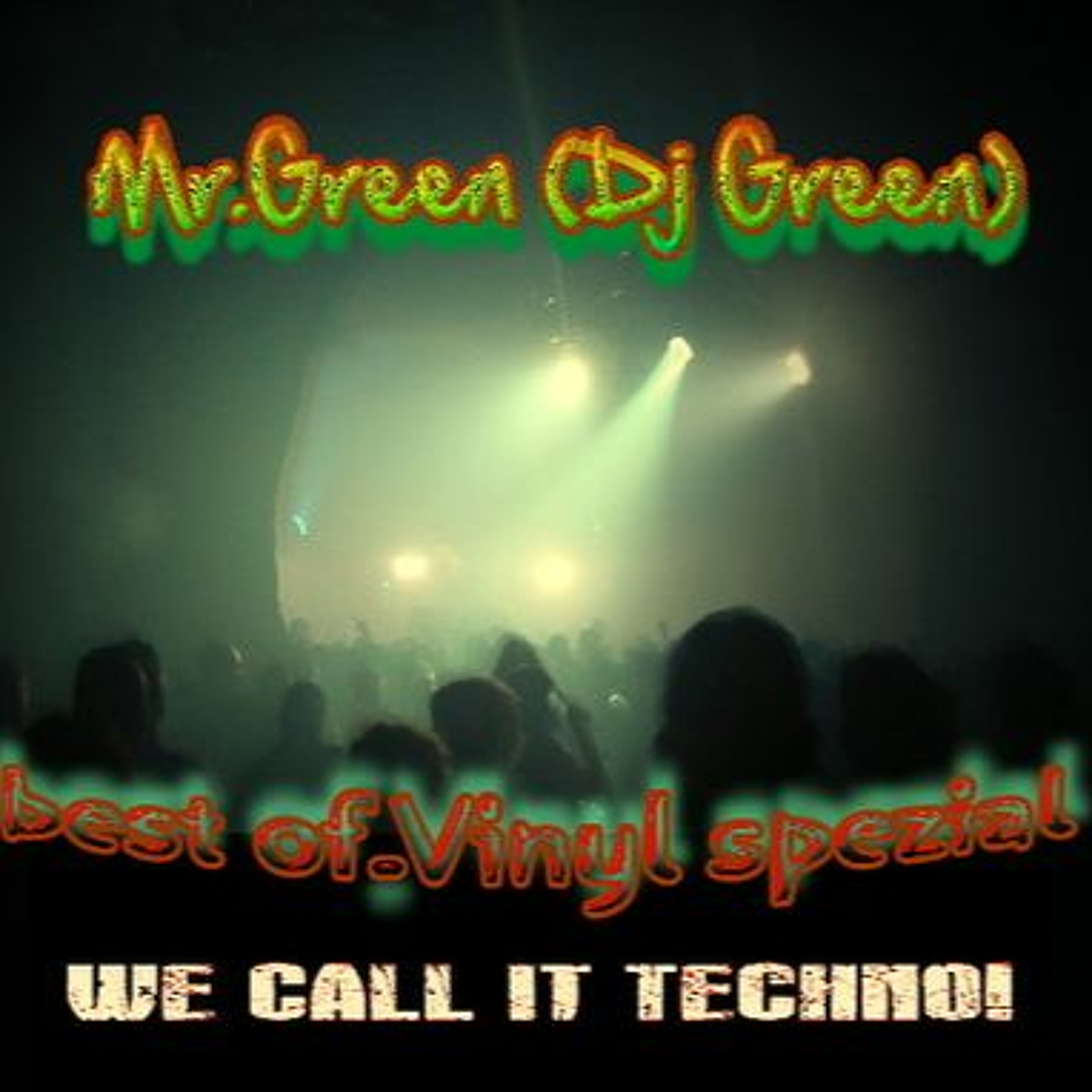 Mr.Green in da Mix