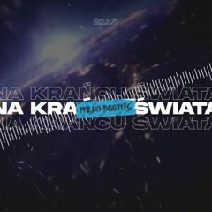 2115 - Na Krańcu Świata (Majki Bootleg)