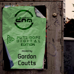 Pure Dope Digital Edition mixed by Coutts pres. by Digital Night Music Podcast 323