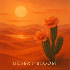 Desert Bloom