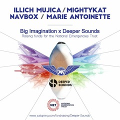 Mightykat - Deeper Sounds & Big Imagination - FUNDRAISER - National Emergencies Trust - 07.05.20
