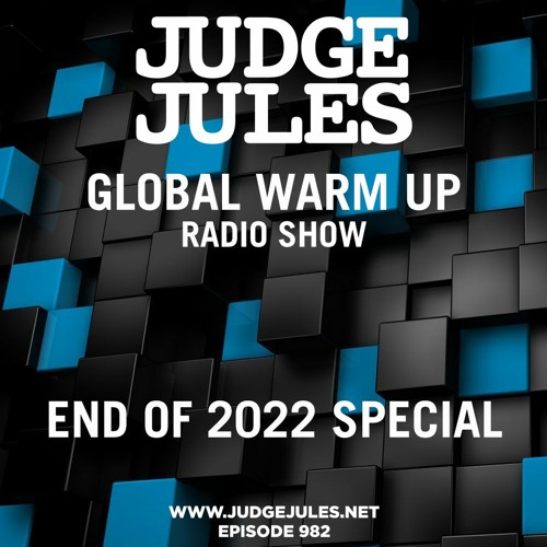 JUDGE JULES PRESENTS THE GLOBAL WARM UP EPISODE 982