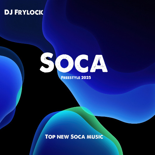 Soca Freestyle Mix (2025) Top New Soca Music