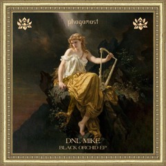 Black Orchid EP [Phagamast]
