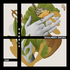Ràkale - SOULMEEX DECKS 146