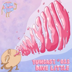 YUMCAST #013 - Dave Little (Kofi Tarris)