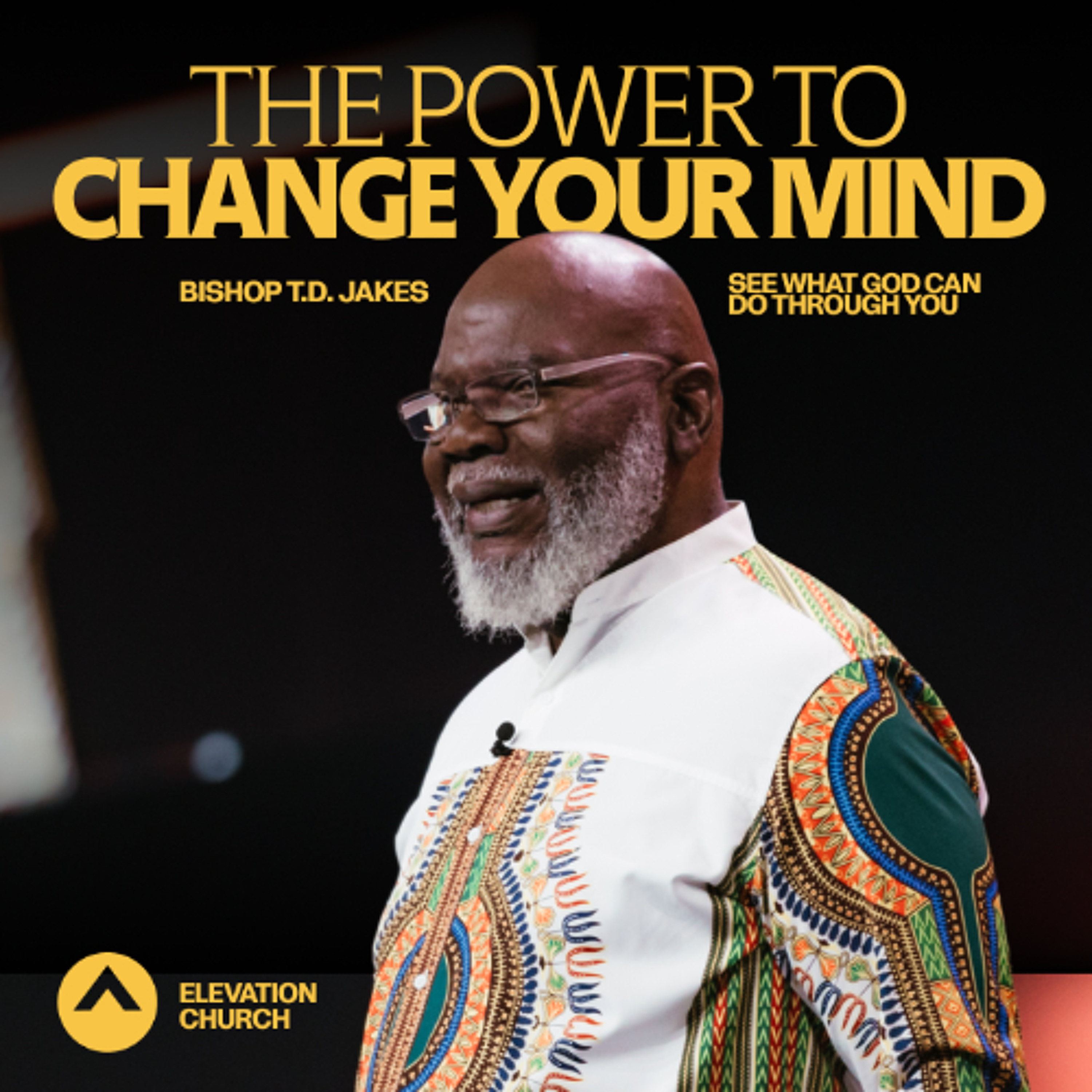 The Power To Change Your Mind! (Bishop T.D. Jakes) episode artwork