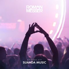Roman Messer - Suanda Music 479 (01-04-2025)