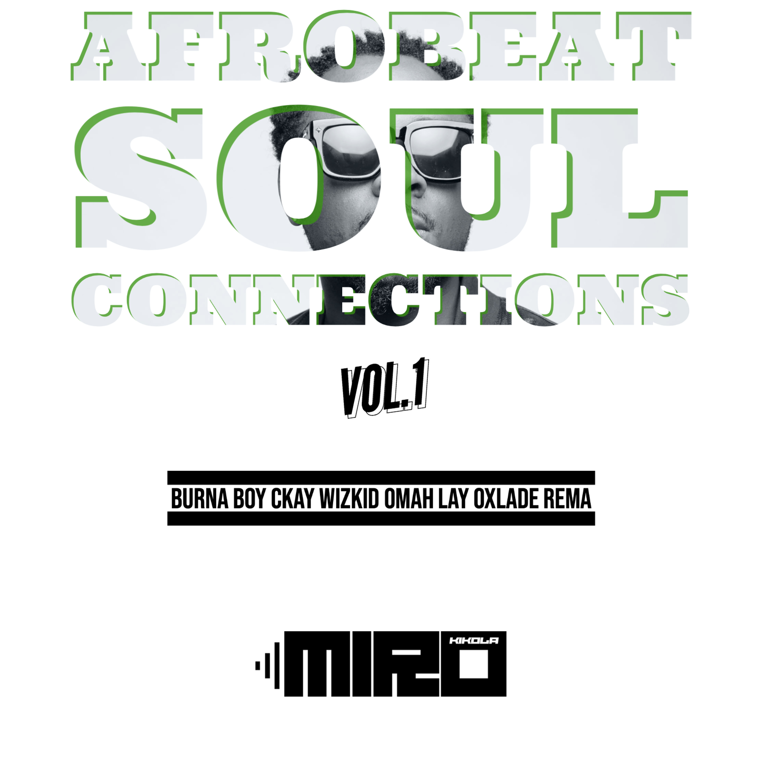 #1 AFROBEAT SOUL CONNECTIONS | BEST OF AFROBEATS | episode artwork