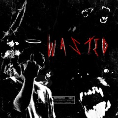 WASTED +prod.bigwar+