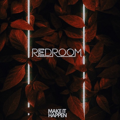 LIVE AT @REDROOM: ROUDY B2B NAPO / makeithappen