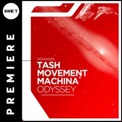 PREMIERE : Tash, Movement Machina - Odyssey (Original mix) [Movement Recordings]
