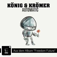 König & Krömer - Automatic (Original Mix)