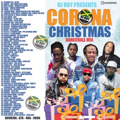 DJ ROY CORONA CHRISTMAS DANCEHALL MIX [JAN 2021]