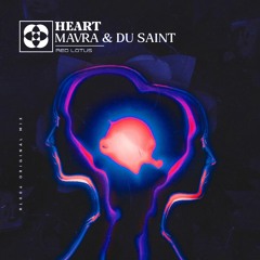 Mavra & Du Saint - Heart (Original Mix)|Free Download|