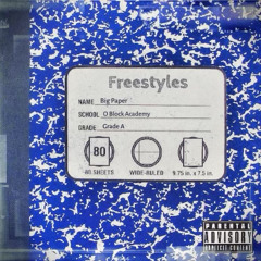 Big Paper Started Sumthin Freestyle