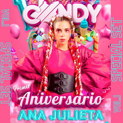 DJ ANA JULIETA - CANDY ANIVERSARIO