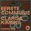FOWRU 007 | Eerste Communie invites  Clarisa Kimskii DJ mix artwork - Electronic music tracklist cover image