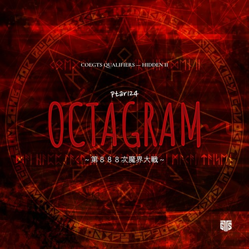 [COEGTS Qualifiers] OCTAGRAM ～第８８８次魔界大戦～