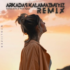 Gülden Esen & Ömer Agaya - Arkadaş Kalamaz Mıyız (Neoliizer Remix)